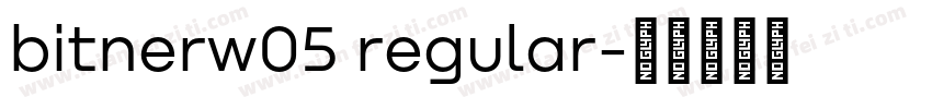 bitnerw05 regular字体转换